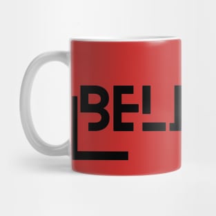 Believer Mug